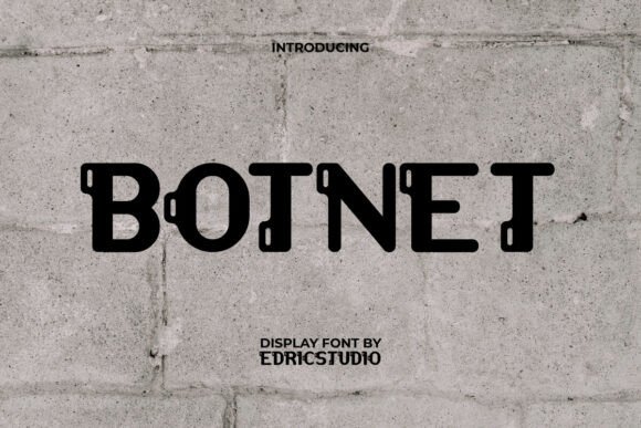 Botnet: A Futuristic Display Font for Editorial Design