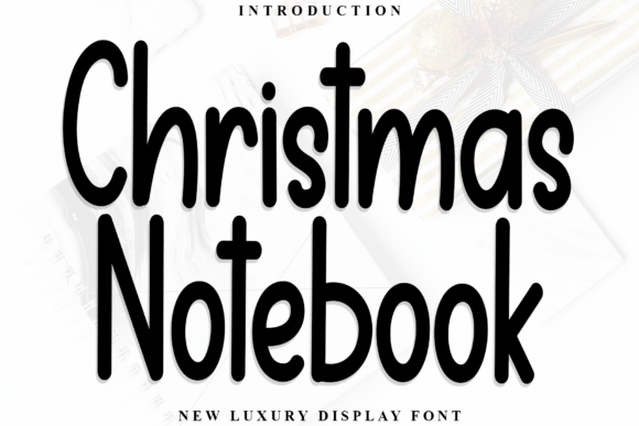 Christmas Notebook: A Font to Elevate Your Brand's Holiday Charm