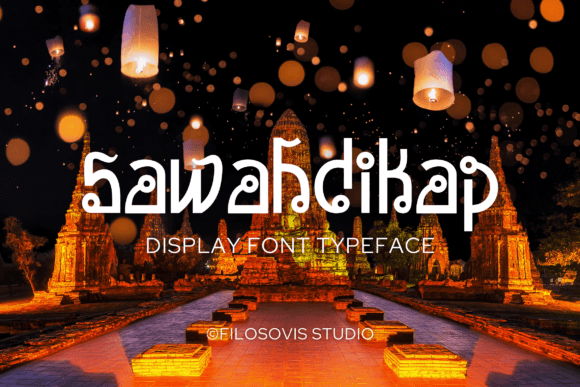 Discover the Versatile Charm of Sawahdikap Font