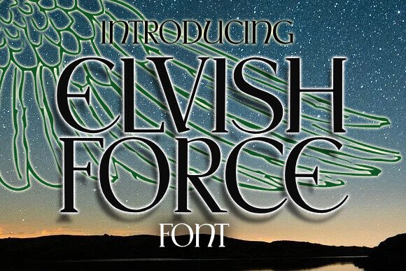 Elvish Force: A Bold and Elegant Typeface for Creative Branding