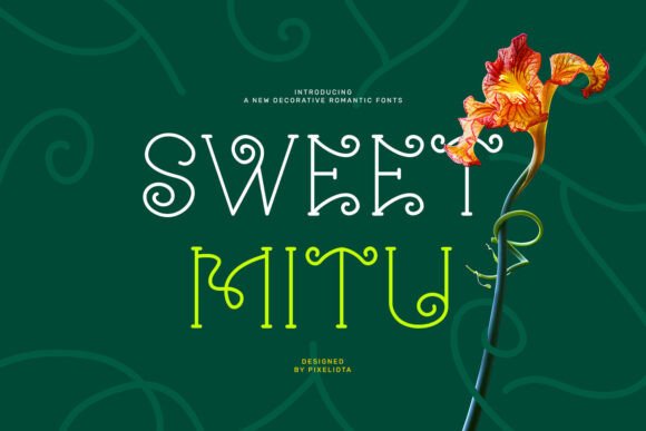 Enhance Your Campaign with Sweet Mitu Font