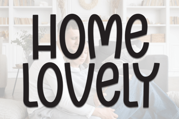 Home Lovely: A Charming Handwritten Display Font for Editorial Design