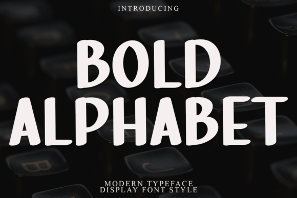 Make a Bold Statement with Bold Alphabet Font
