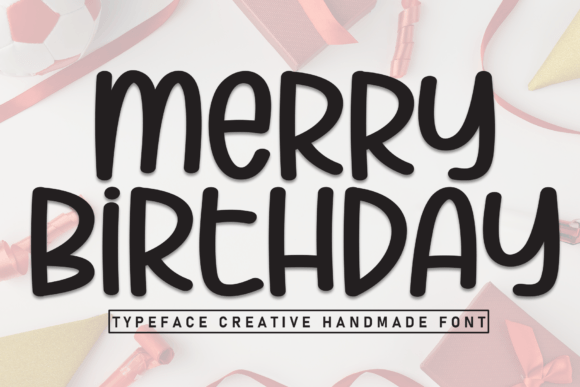 Unwrap the Charm of Merry Birthday Font for Web Design